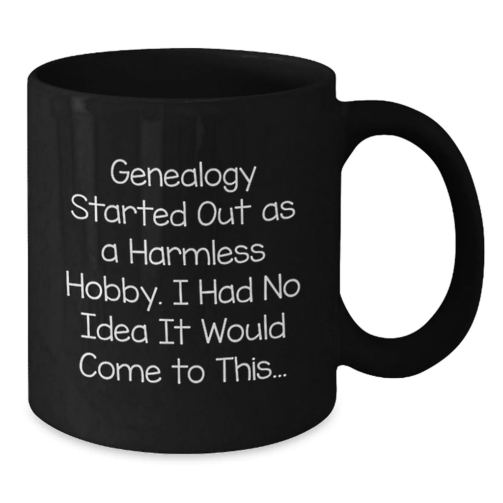 Genealogy Enthusiast Funny Black Coffee Mug Gifts from Friends for Genealogy Lovers Christmas Unique Mugs