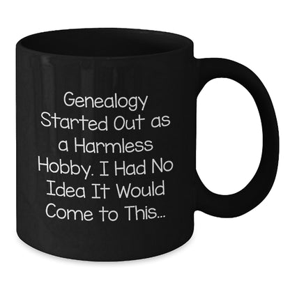 Genealogy Enthusiast Funny Black Coffee Mug Gifts from Friends for Genealogy Lovers Christmas Unique Mugs - Additional