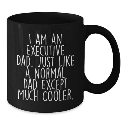 Executive Black Coffee Mug Funny Dad Gift for Him from Family Friends Coworkers - Additional