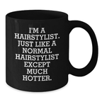 Bold Hairstylist Novelty Black Coffee Mug Birthday Gift for Friends - Additional