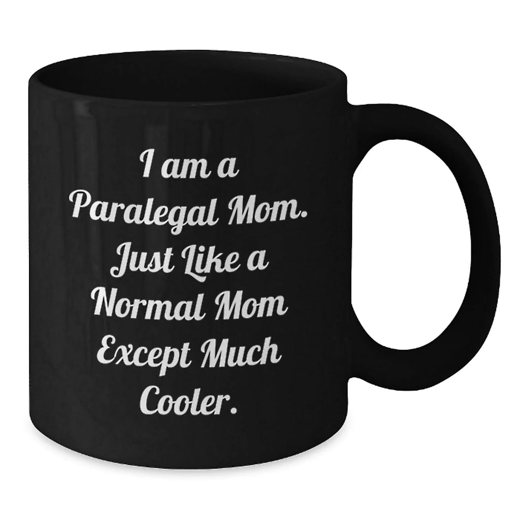 Funny Paralegal Gifts from Mom to Paralegal Daughter, Black Coffee Mug for Christmas Unique Gifts