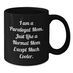 Funny Paralegal Gifts from Mom to Paralegal Daughter, Black Coffee Mug for Christmas Unique Gifts