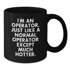 Funny Operator Gifts from Friends, Operator Black Coffee Mug for Operator Enthusiasts on Mother's Day, Unique Operator Mugs for Operator Lover - Additional