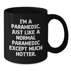Funny Rescue Worker Graduation Gifts from Friends or Family - Rescue Worker Black Coffee Mug - I'm A Rescue Worker Except Much Hotter. - Additional