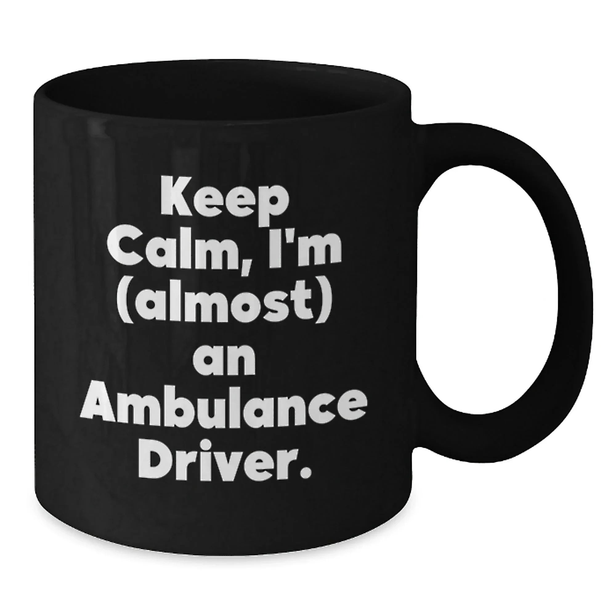 Funny Ambulance Driver Gifts from Men for Ambulance Driver Christmas Unique Gifts Black Coffee Mug Keep 'em Laughing