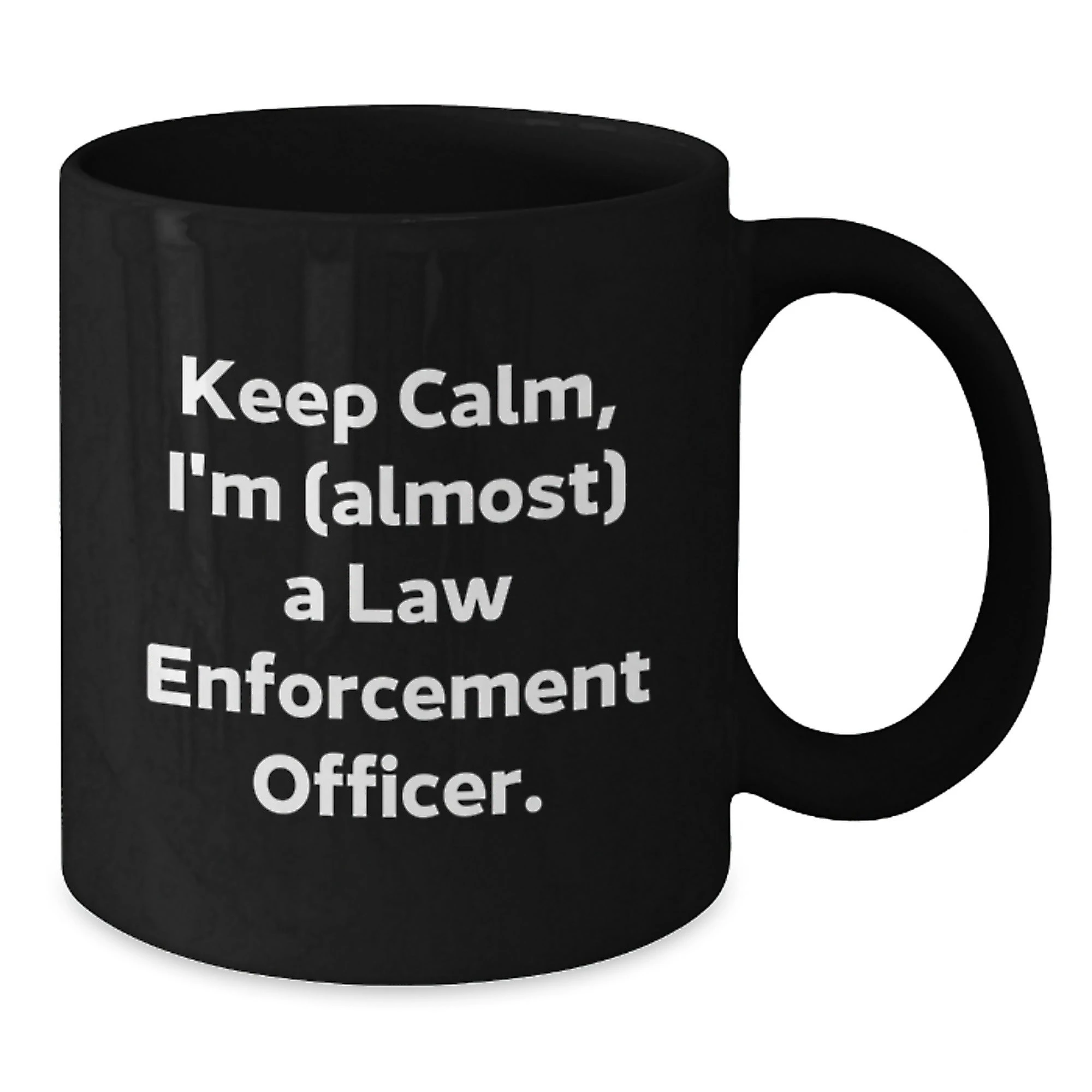 Funny Law Enforcement Officer Gifts, Keep Calm Christmas Unique Mugs for Men from Friends, Black Coffee Mug 11oz or 15oz