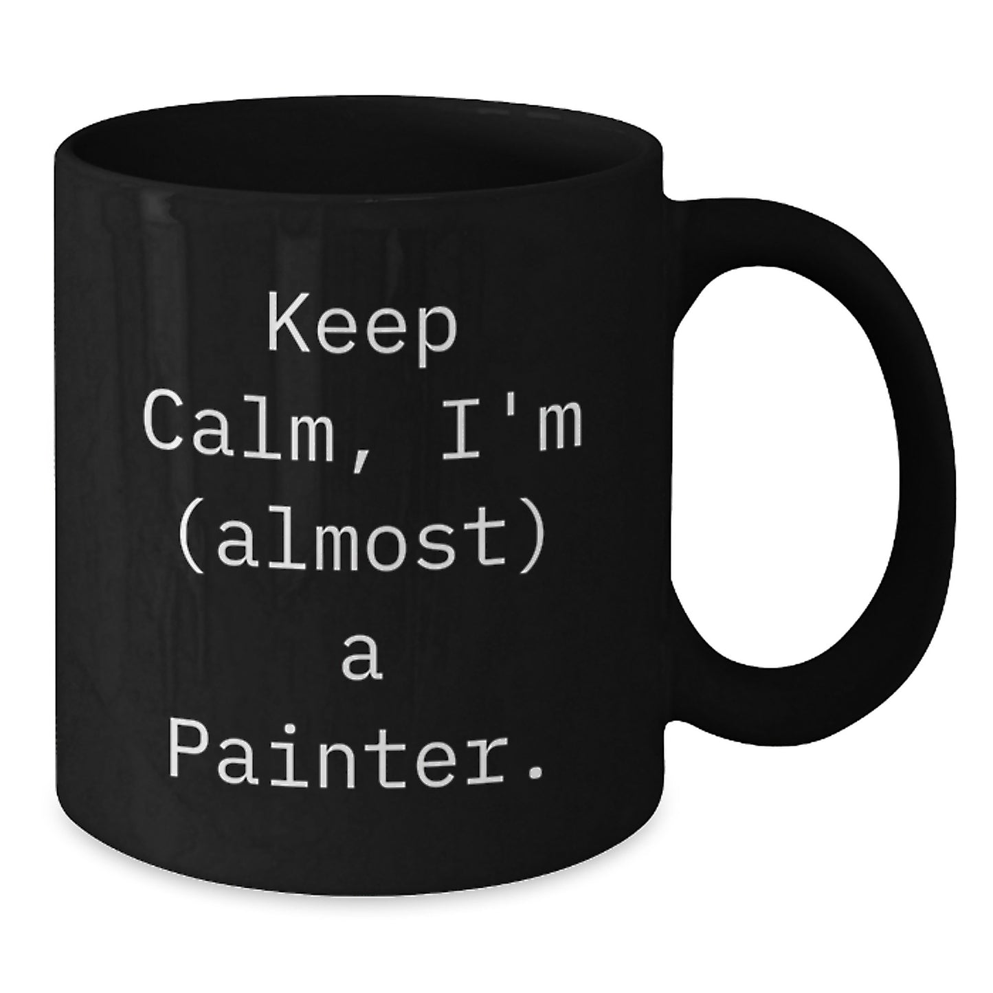 Funny Painter Gifts for Friends, Christmas Unique Mug, Black Coffee Mug with 'Keep Calm, I'm (almost) A Painter.', Perfect for Painter Lover, Gift from Friends - Additional