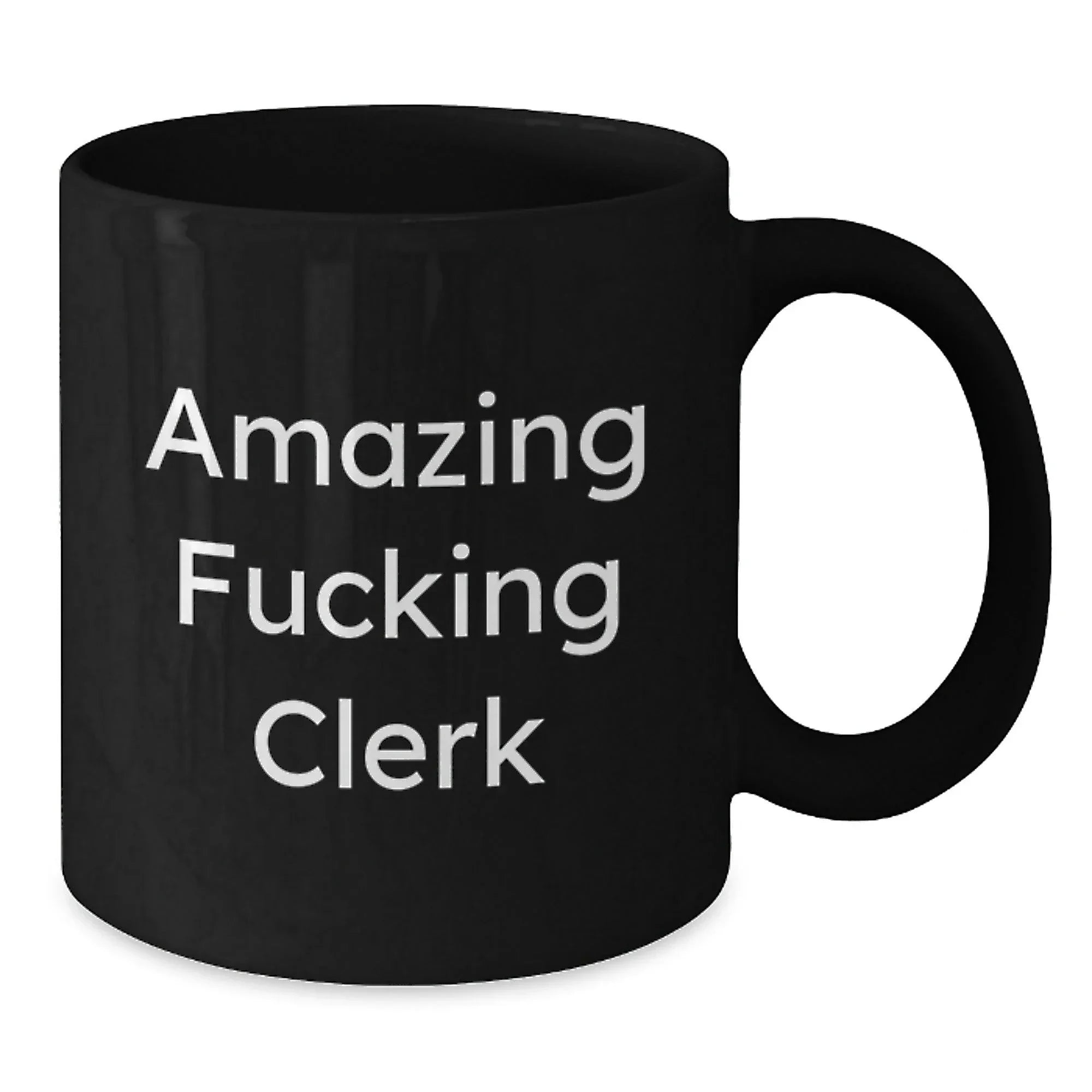 Funny Clerk Black Coffee Mug Gifts from Friends for Men Women at Christmas