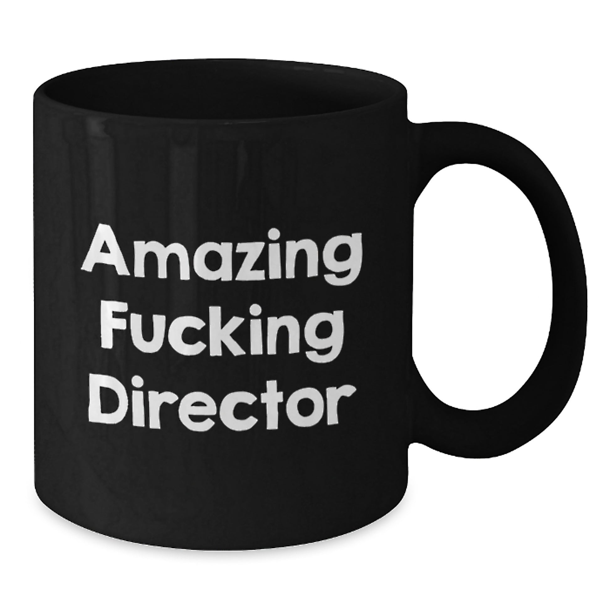 Funny Director Gifts from Friends - 'Amazing F--king Director' Quote on Black Coffee Mug for Graduation - Additional