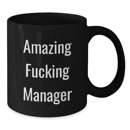 Funny Amazing Manager Black Coffee Mug Gifts from Friends to Manager, Unique Graduation Mugs for Men Women, Inspirational Quote 'Amazing F--king Manager' on Black 11oz or 15oz Ceramic Mug - Additional