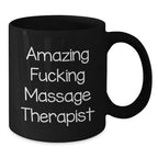 Funny Massage Therapist Gifts from Men, Unique Black Coffee Mug for Massage Therapist, Christmas Unique Gifts for Friends and Family