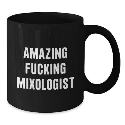 Funny Mixologist Gifts from Friends for Christmas, Amazing F--king Mixologist Black Coffee Mug, Holiday Unique Gifts for Men - Additional