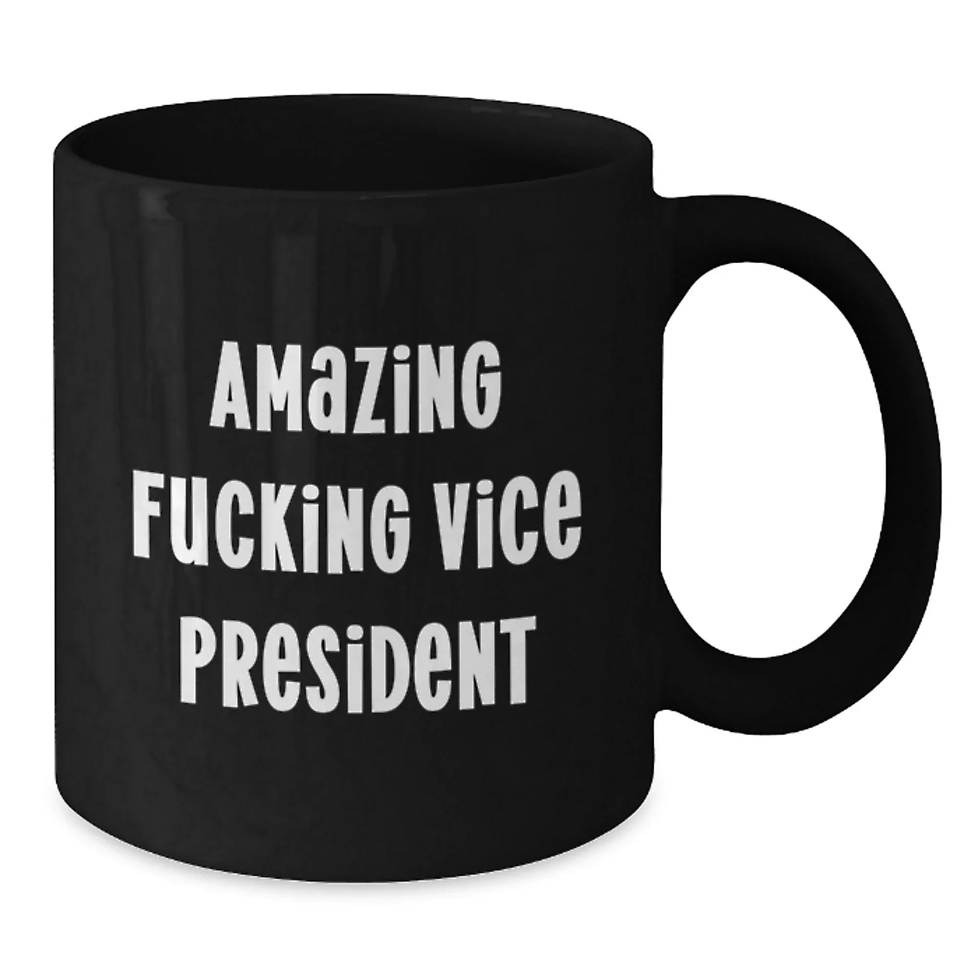 Funny Vice President Gifts for Men, Black Coffee Mug, Christmas Unique Gifts from Friends, Family, or Coworkers, Perfect Quote for Vice Presidents, Amazing F--king Vice President