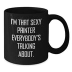 Funny Painter Gifts from Friends to Coworkers Black Coffee Mug for Painter Graduation Unique Gifts