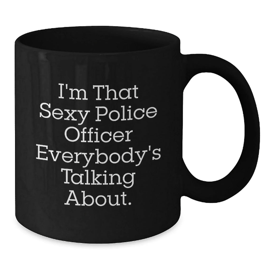 Funny Police Officer Black Coffee Mugs, Gifts from Friends to Police Officers, Unique Christmas Unique Gifts for Police Officers, Black Ceramic Coffee Mug, 11oz, 15oz