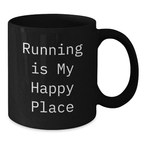 Funny Running Gifts for Him from Friends - 'Running Is My Happy Place' 11oz/15oz Black Coffee Mug for Men's Graduation Unique Gifts - Additional