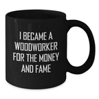 Funny Woodworker Gifts for Men, Black Coffee Mug, Christmas Unique Presents from Friends to Family