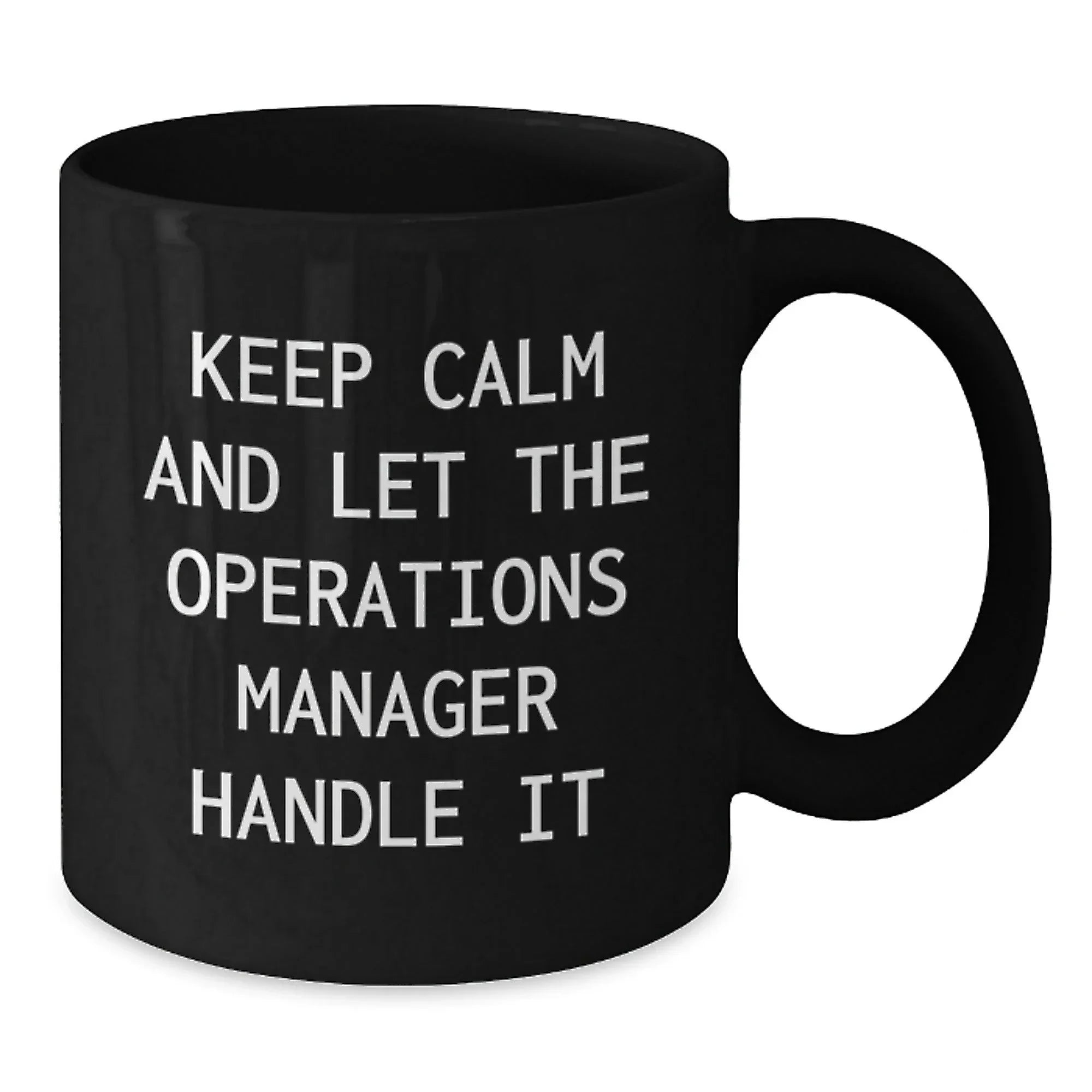 Funny Operations Manager Gifts from Friends for Men, Women, or Coworkers - Black Keep Calm Coffee Mug for Christmas Unique Presents