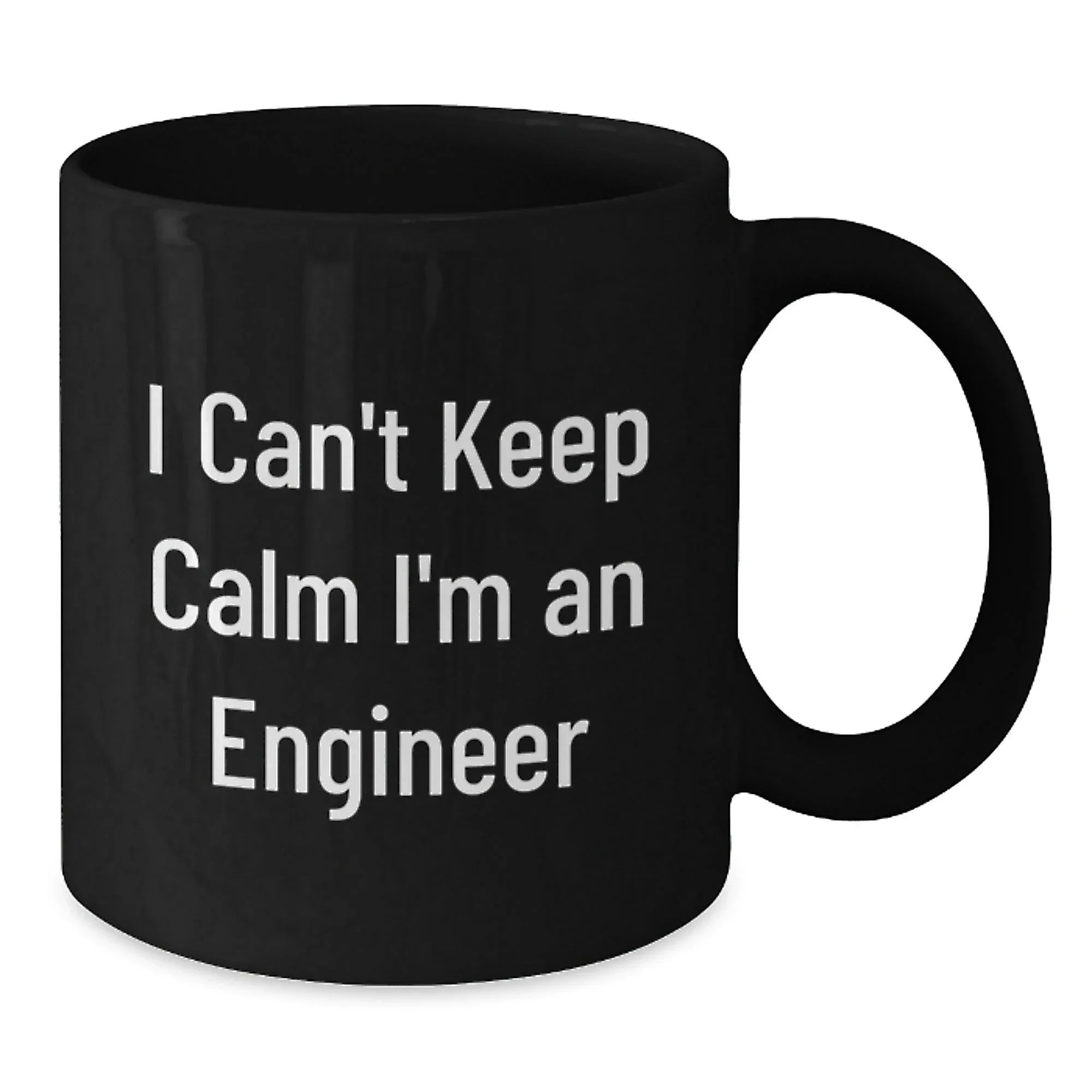 Funny Engineer Gifts, Unique Black Coffee Mug for Engineers, I Can't Keep Calm I'm An Engineer Christmas Unique Gifts from Men to Colleagues