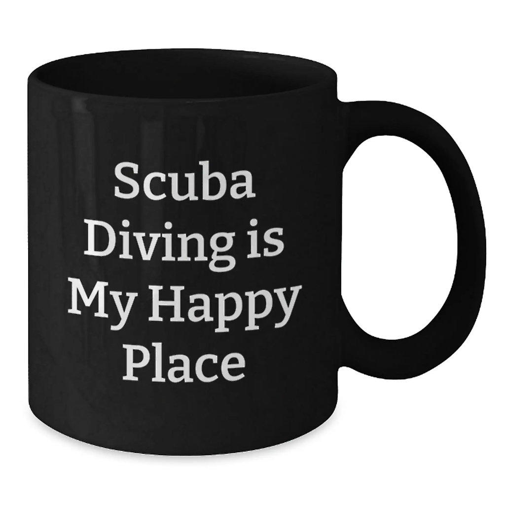Scuba Diving Lover's Funny Gift for Him, Father's Day Unique Scuba Diving Coffee Mug for Men, Black Coffee Mug with Inspirational Quote Scuba Diving Is My Happy Place, Gifts from Family - Additional