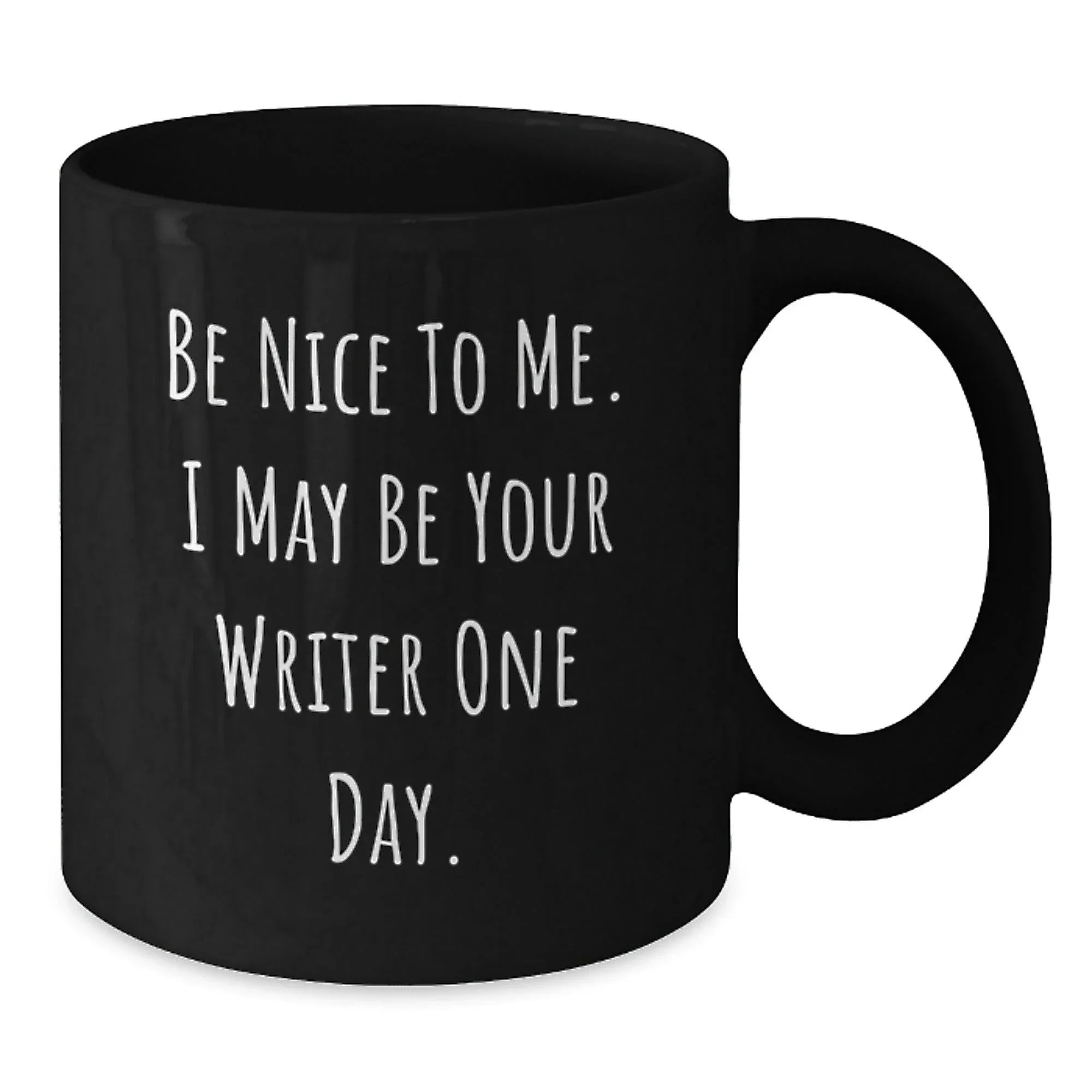 Funny Writer Gifts from Friends and Family - Be Nice to Me Black Coffee Mug, Birthday Unique Present for Men and Women