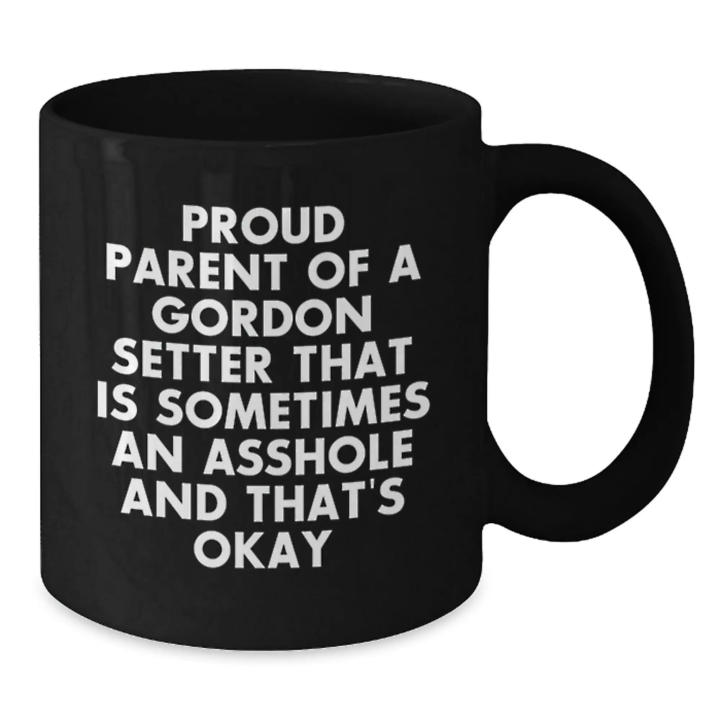 Funny Gordon Setter Dog Parent Gifts from Men to Friends and Family for Graduation Unique Black Coffee Mug - Additional
