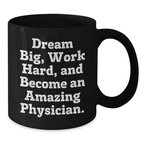Funny Inspirational Quotes for Physicians, Unique Birthday Unique Gifts for Men, Women, Friends, Colleagues, and Family Members - Black Ceramic Coffee Mugs - Additional