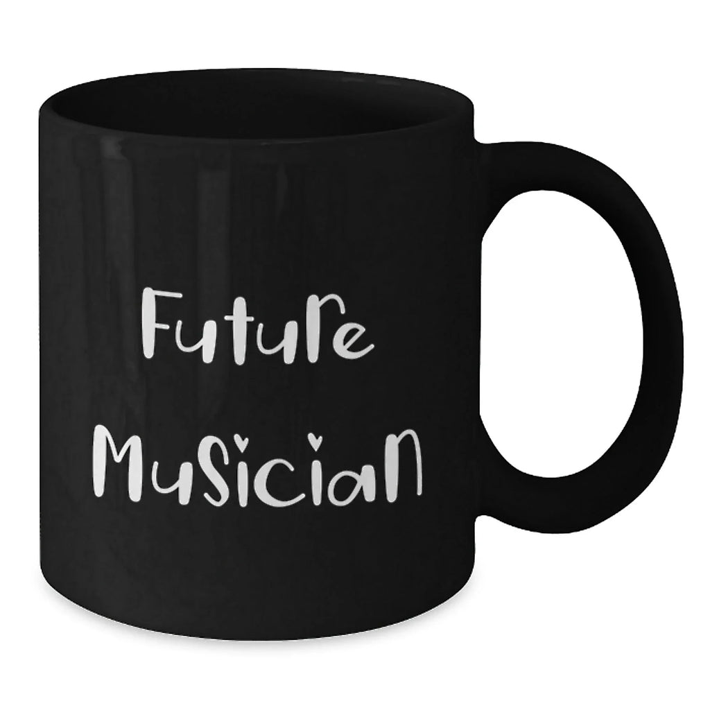 Funny Musician Future Quotes Gifts from Friends for Birthday Black Coffee Mug