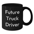 Gifts for Future Truck Drivers, Funny Black Coffee Mugs, Christmas Unique Presents from Friends and Family