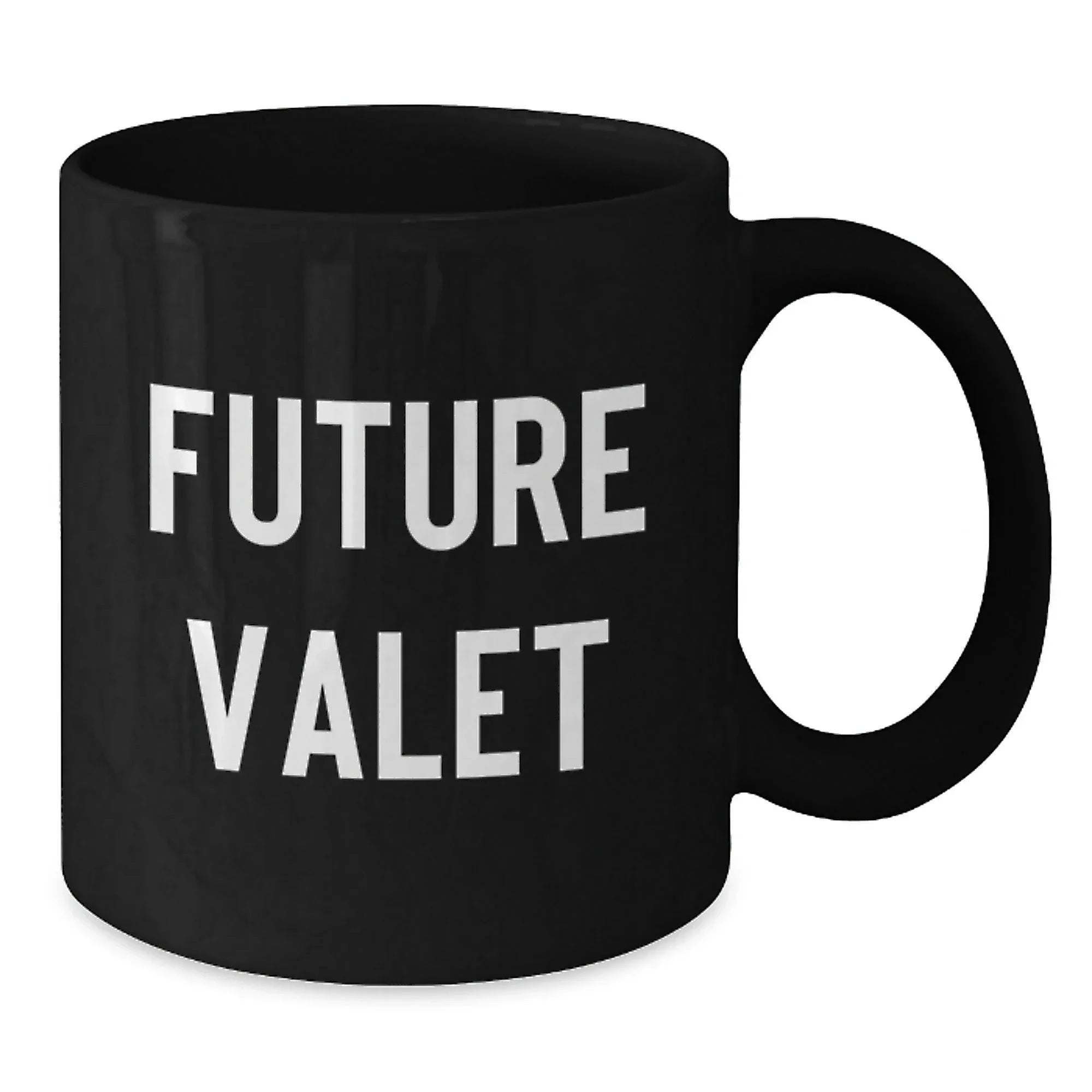 Funny Future Valet Gifts from Friends Black Coffee Mug, Christmas Unique Mugs for Men Valet, Inspirational Quote