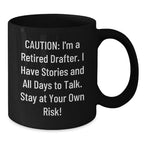 Funny Drafter Gifts from Friends for Men - I'm A Retired Drafter - Christmas Unique Mugs