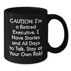 Funny Executive Gifts from Friends for Men, Unique Black Coffee Mug, Caution I'm A Retired Executive