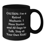 Funny Mechanic Gifts, Black Coffee Mug, 'Caution: I'm A Retired Mechanic...' - Perfect for Men, Women, Friends, Coworkers, Family, Gifts from Mechanic, Mechanic Lovers, Graduation Unique Gifts