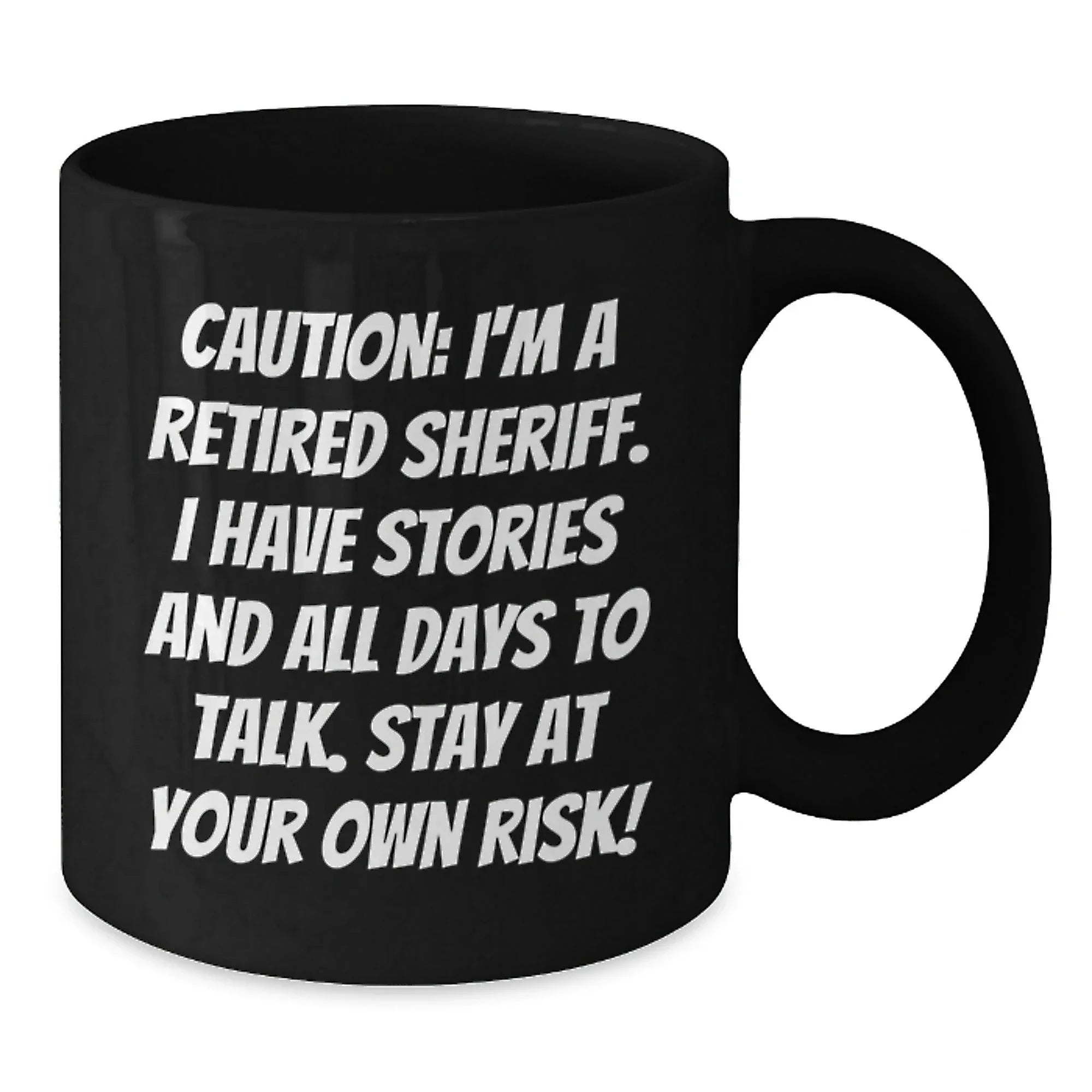 Laugh Out Loud Sheriff Gifts, Funny Coffee Mugs for Christmas Unique Gifts from Friends to Family - Stay At Your Own Risk!