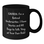 Funny Underwriter Gifts from Men to Underwriters - Christmas Unique Mugs with a Humorous Quote, Black Coffee Mug, 11oz/15oz