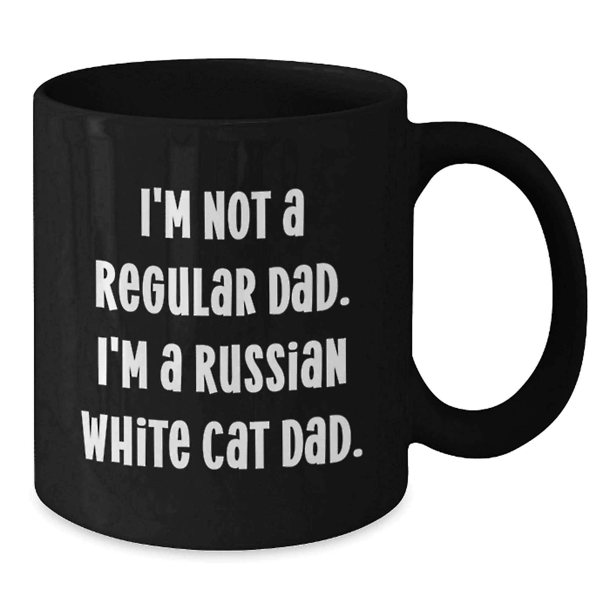 Russian White Cat Dad Gifts from Men for Christmas Unique Mug, Funny Quote Coffee Cup, Russian White Cat Black Coffee Mug for Women, Friends, Coworkers, Family