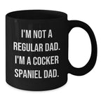 Funny Cocker Spaniel Dog Gift for Men from Dad Cocker Spaniel Dad Coffee Mug Christmas Unique Gift