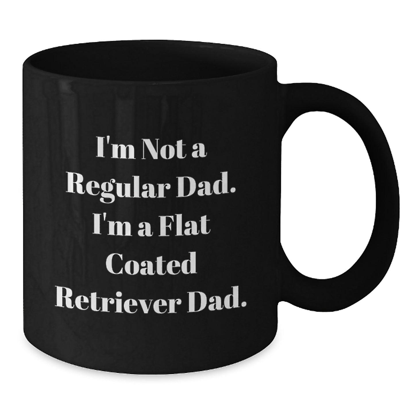 Funny Flat Coated Retriever Dog Dad Gifts Black Coffee Mugs Christmas Unique Presents from Dad - Additional