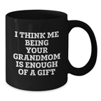 Grandmom Keepsake Black Coffee Mug for Him Birthday Gift - Additional