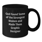 Funny Graphic Designer Gifts for Her, Inspirational Coffee Mug for Strong Women, Birthday Unique Gifts from Family to Coworkers