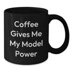 Funny Model Enthusiast Gifts from Friends for Christmas - Model Power Black Coffee Mug