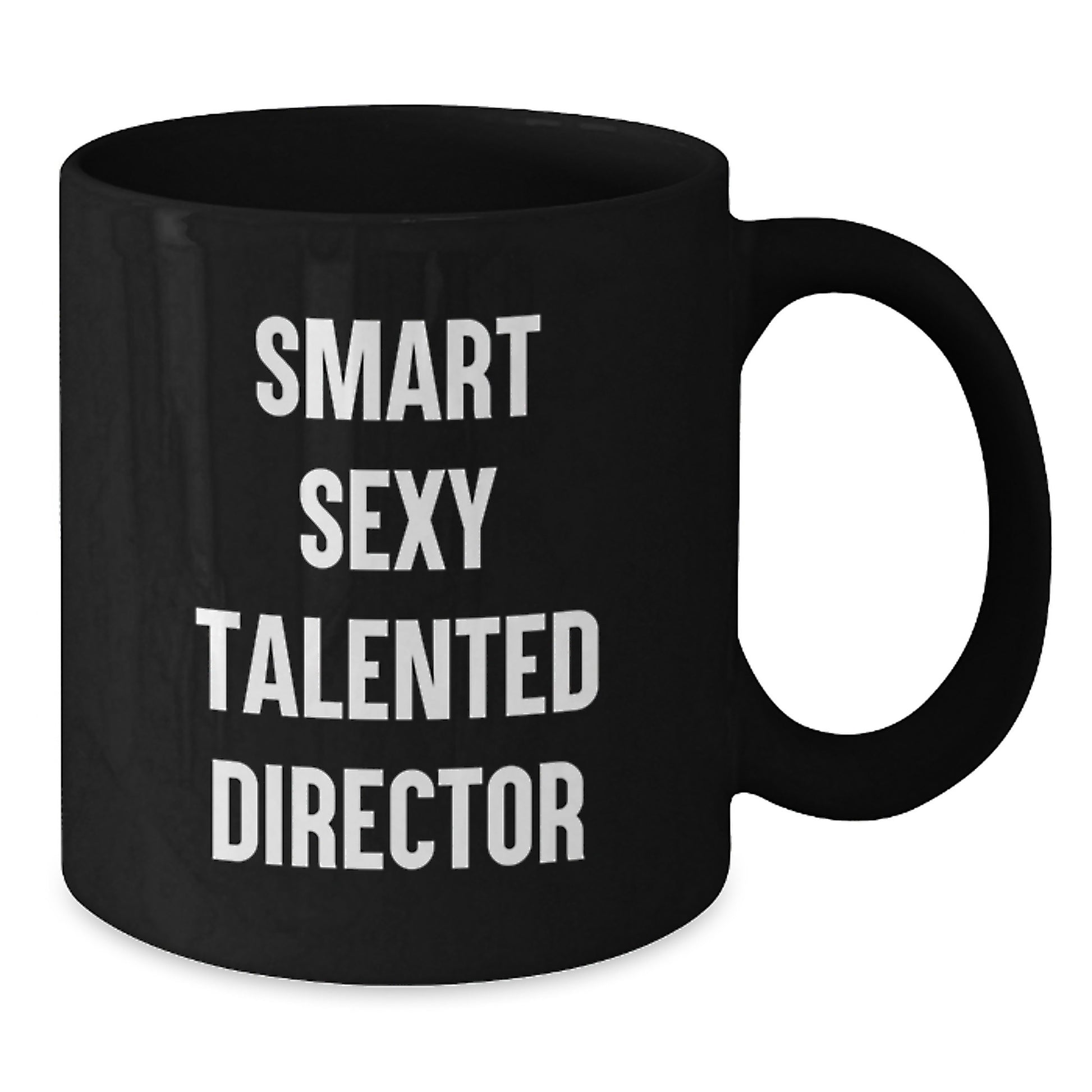 Funny Director Quotes Gifts from Friends for Birthday, 11oz or 15oz Black Coffee Mug, Microwave and Dishwasher Safe - Additional