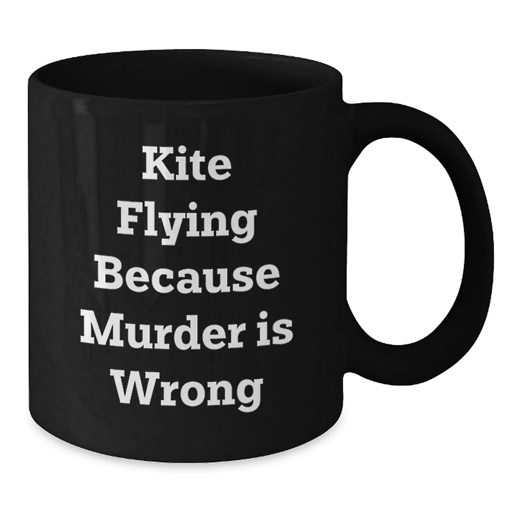 Kite Flying Humor Black Coffee Mug Gifts from Friends for Kite Flying Enthusiasts, Funny Graduation Unique Gifts