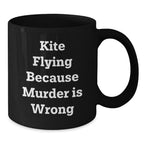 Kite Flying Humor Black Coffee Mug Gifts from Friends for Kite Flying Enthusiasts, Funny Graduation Unique Gifts