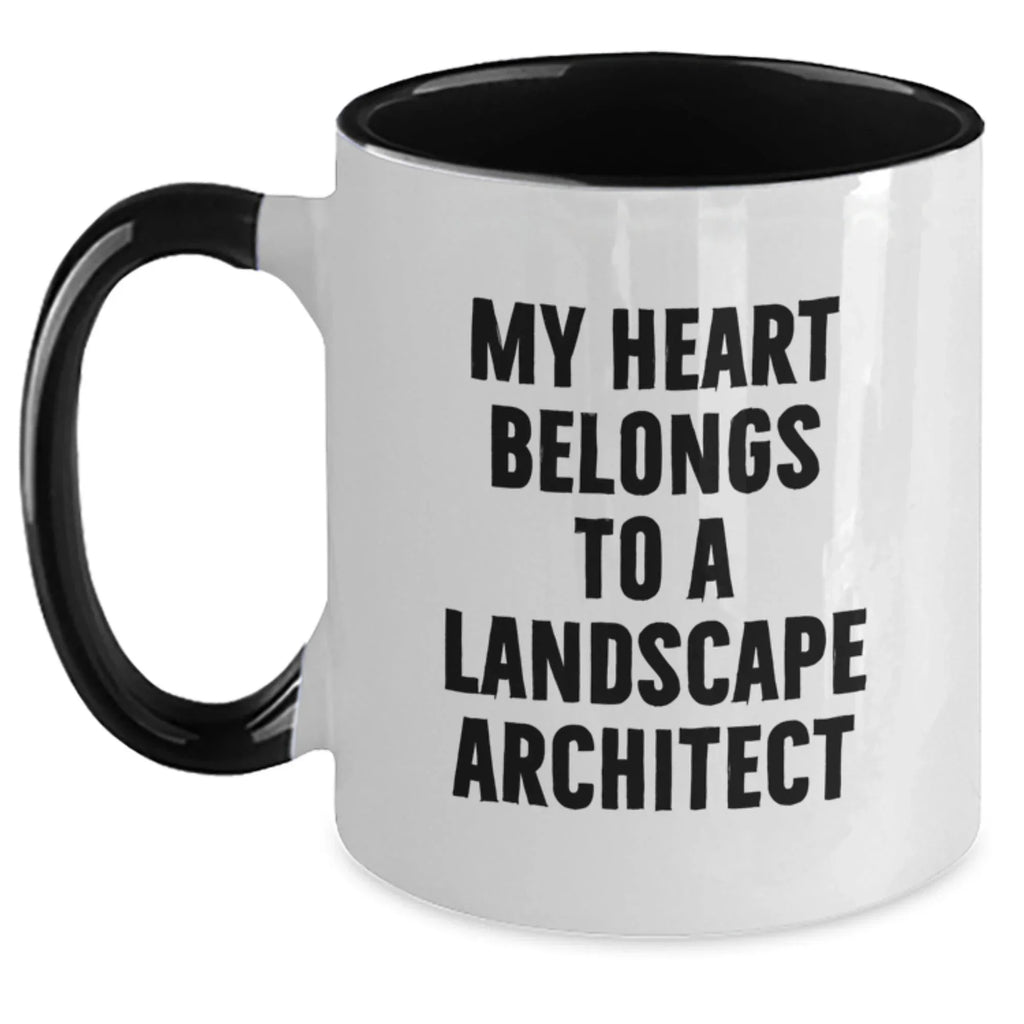 Funny Landscape Architect Gift, Two Tone Coffee Mug for Him Her Men Women Friends Coworkers Family, My Heart Belongs To A Landscape Architect Quote Design, Christmas Unique Gifts