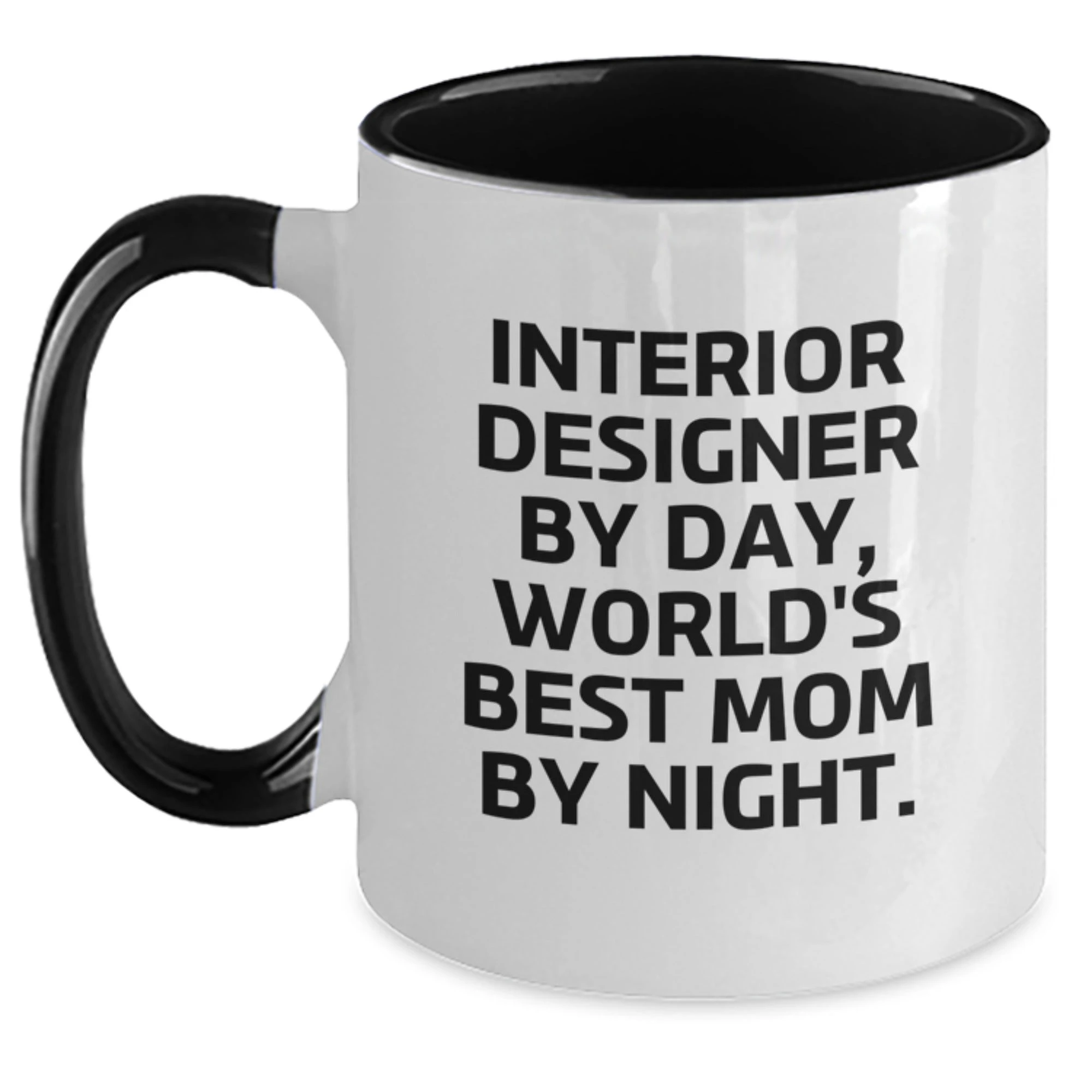 Funny Interior Designer Gifts from Mom, Unique Two Tone Coffee Mug for Interior Designer, Interior Designer By Day, World's Best Mom By Night, Christmas Unique Gifts