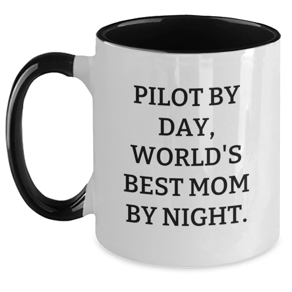Funny Pilot Gifts from Mom - Pilot By Day, World's Best Mom By Night Two Tone Coffee Mug for Graduation