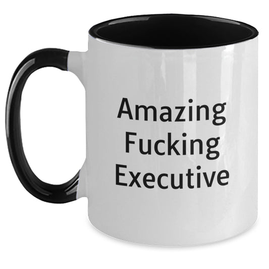 Funny Executive Gifts from Friends for Men - Amazing F--king Executive Two Tone Coffee Mug - Main