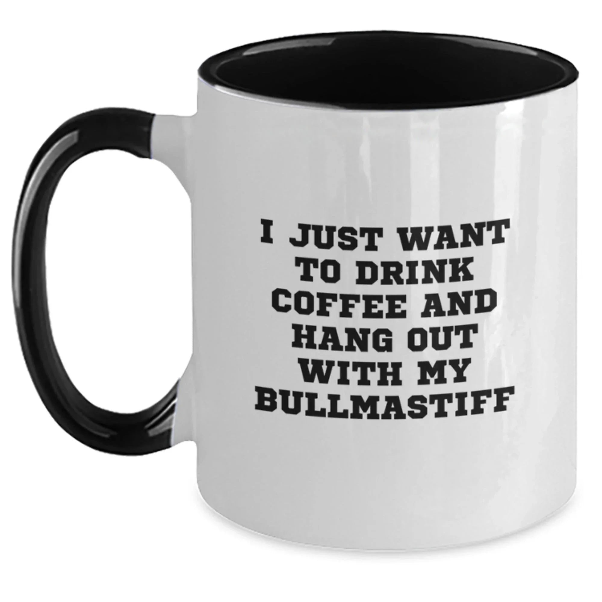 Funny Bullmastiff Dog Gifts from Friends for Valentine's - Two Tone Coffee Mug - 'I Just Want To Drink Coffee'