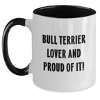 Bull Terrier Lover Gift Mug Funny Quote For Men Women Friends Family Valentines